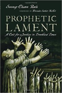 rr Soong-Chan Rah Prophetic Lament