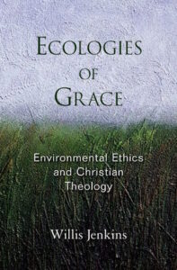 Ecologies of Grace