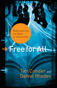 Free for All: Rediscovering the Bible in Community, Daniel Rhodes