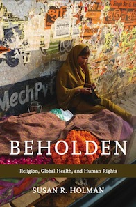 Beholden: Religion, Global Health, and Human Rights