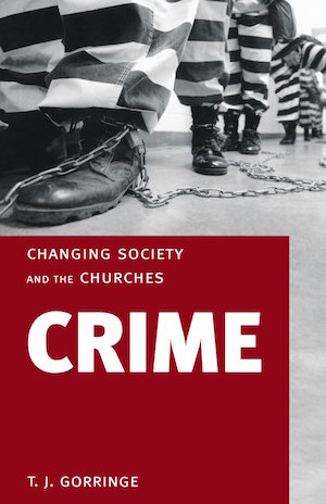 Crime: Changing Society and the Churches