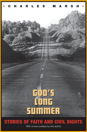 God’s Long Summer: Stories of Faith and Civil Rights