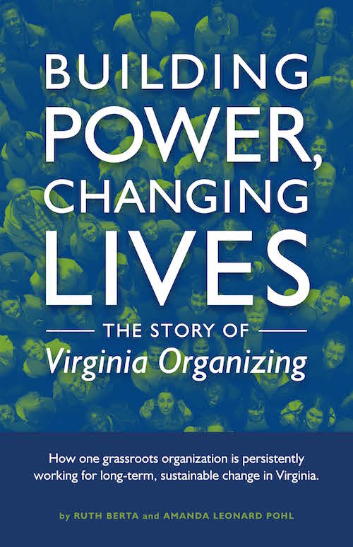 Building Power, Changing Lives: The Story of Virginia Organizing