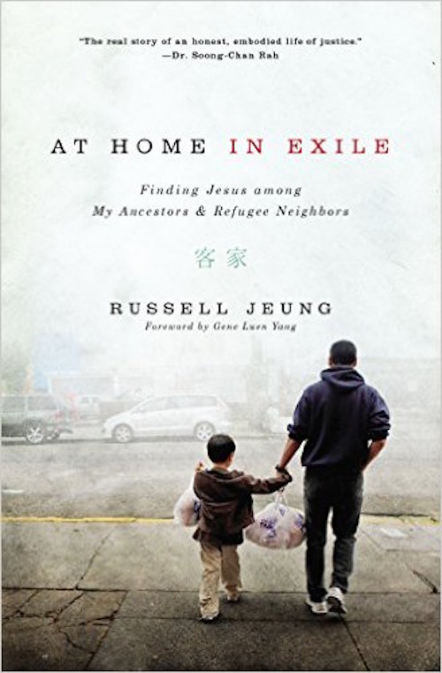 At Home in Exile: Finding Jesus among My Ancestors and Refugee Neighbors