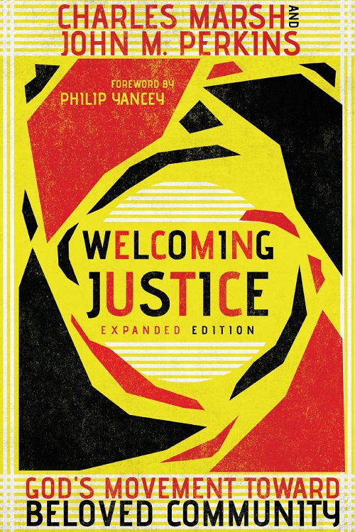 Welcoming Justice: God’s Movement Toward Beloved Community, Expanded Edition