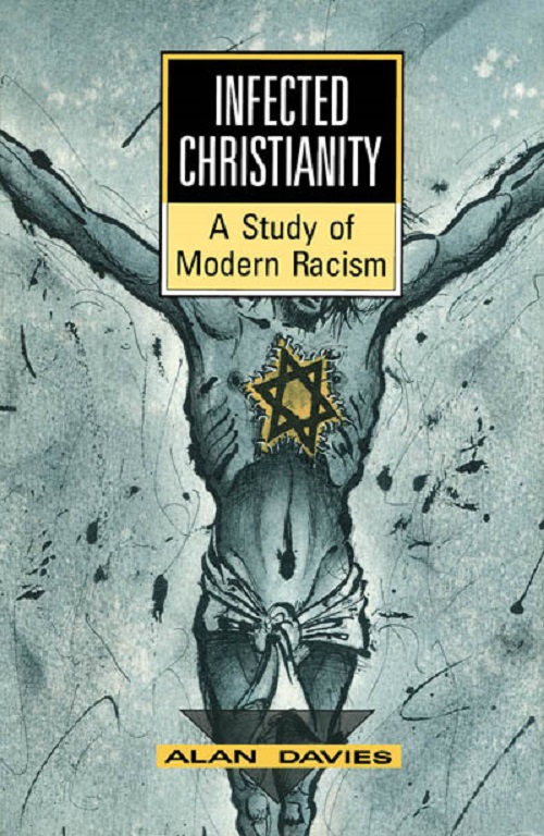 Infected Christianity: A Study of Modern Racism