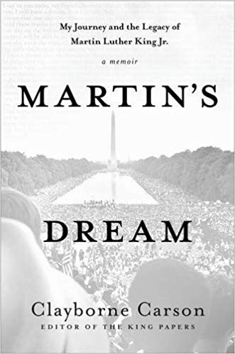 Martin’s Dream: My Journey and the Legacy of Martin Luther King Jr.