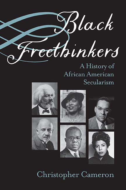 Black Freethinkers: A History of African American Secularism