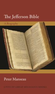 The Jefferson Bible: A Biography, by Peter Manseau