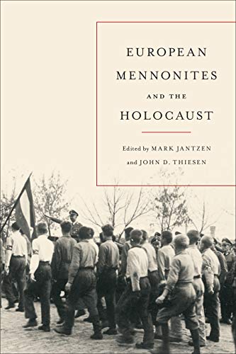 European Mennonites and the Holocaust
