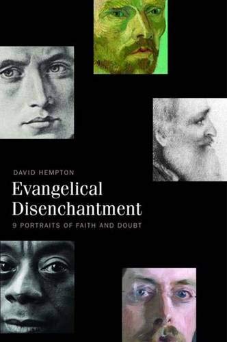 Evangelical Disenchantment: Nine Portraits of Faith and Doubt