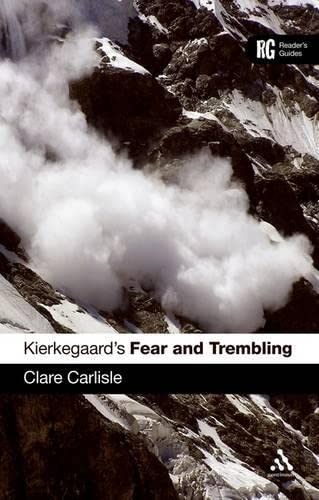 Kierkegaard’s ‘Fear and Trembling’: A Reader’s Guide