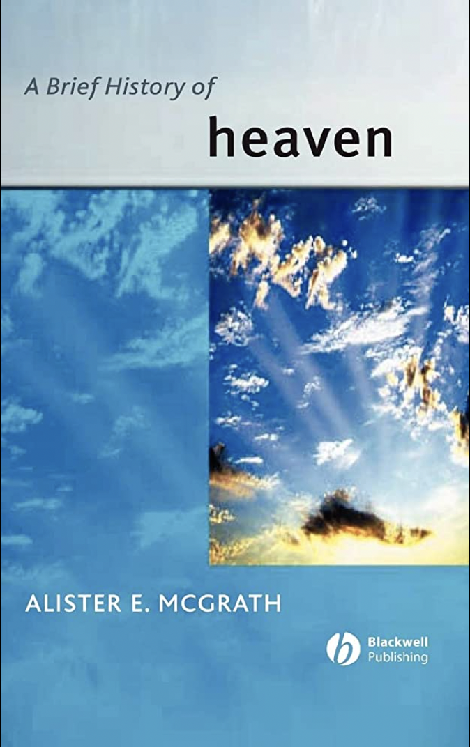 On the Lived Theology Reading List: A Brief History of Heaven