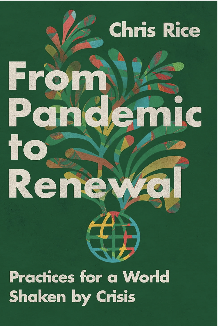 From Pandemic to Renewal: Practices for a World Shaken by Crisis