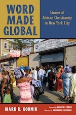 Word Made Global Mark Gornik