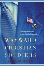 Wayward Christian Soldiers Charles Marsh