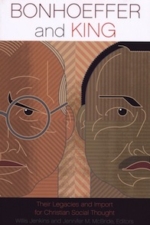 Jennifer M. McBride, Willis Jenkins, Bonhoeffer and King
