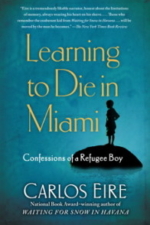 Learning to Die in Miami Carlos Eire