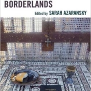SILT 2010 Publication - Religion and Politics in America's Borderlands , edited by Sarah Azaransky, contributions by conference participants