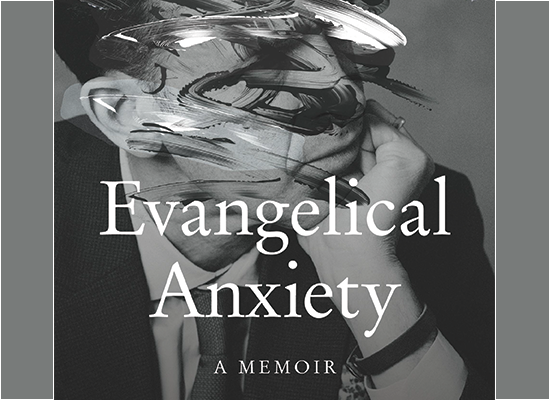 Evangelical Anxiety